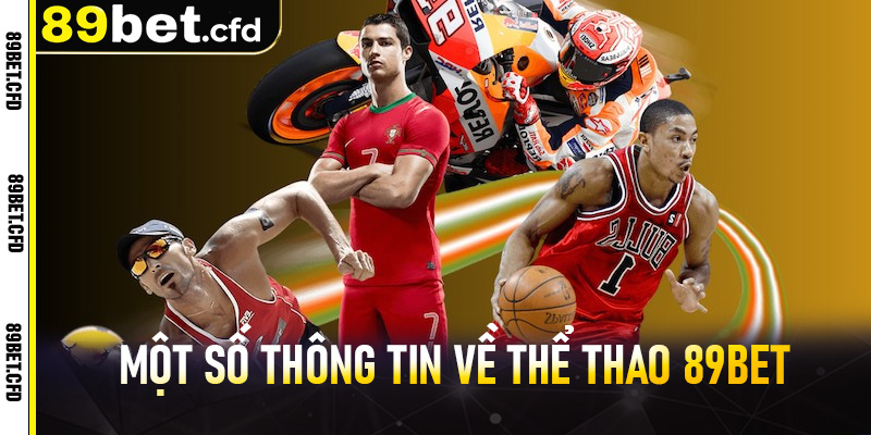 Một số thông tin về thể thao 89bet